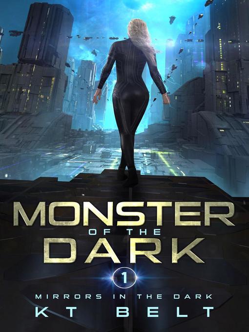 Title details for Monster of the Dark by KT Belt - Available